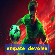 empate devolve aposta como funciona